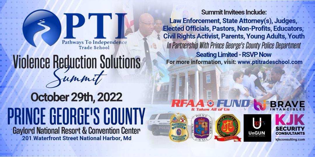 PTI Violence Reduction Solutions Summit PTI Violence Reduction Solutions Summit